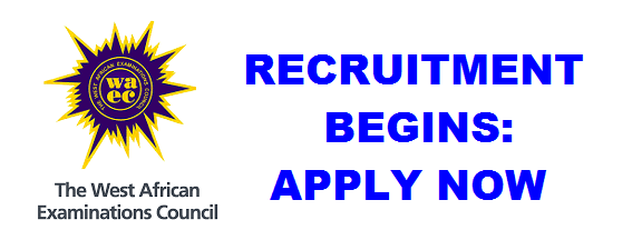 WAEC 2020 Recruitment