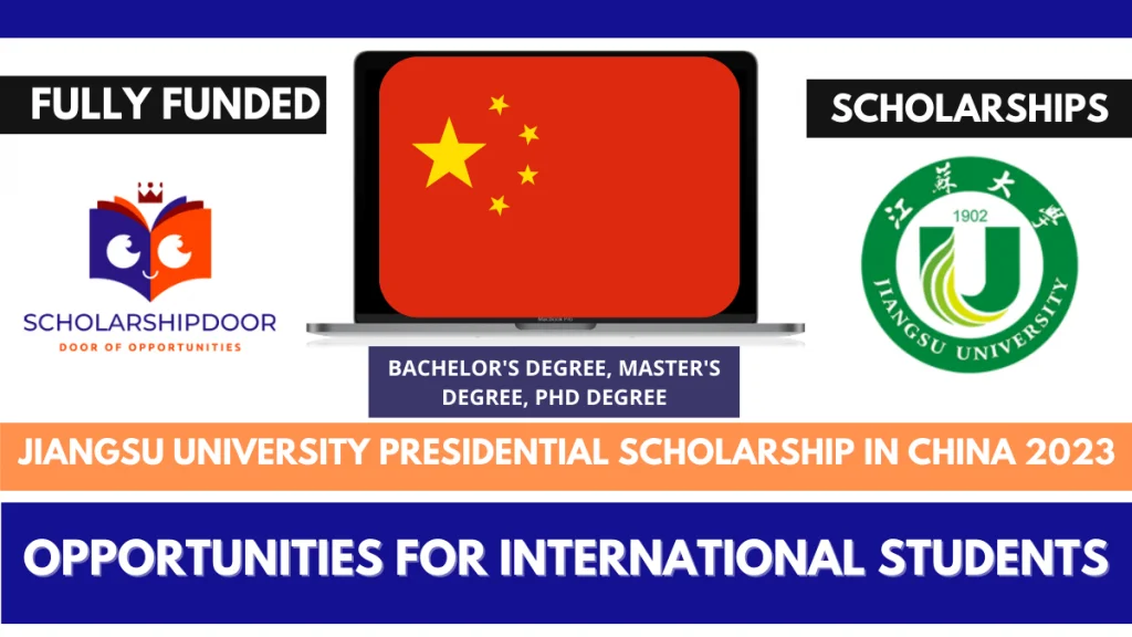 Jiangsu University Scholarship 2023 In China (Fully Funded)