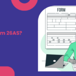 What is Form 26AS? Check Its Benefits & Procedure to Download Form 26AS Online