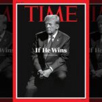 “If He Wins” Is This Weeks Time Magazine Cover Story On Donald Trump. It Should Serve As A Call For All Americans To Do Whatever It Takes To Keep Him Away From Gaing Control Over Our Lives And Our Country. Constitutional Law Attorney And Writer For The Atlantic George Conway Accurately Calls Trump A Narcisstic Sociopath. If He Becomes President His Plans For Women, Minorities, Immigrants, The Poor, And Young People Reflect The Mind Of An Autocratic Dictator Who Is Devoid Of Empathy And Enjoys Cruelty.